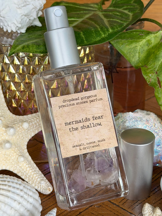 MERMAIDS FEAR THE SHALLOW - Precious Stone Parfum Range