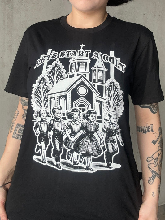LETS START A CULT - Church Fundraiser T-Shirt